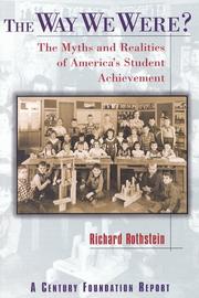 Cover of: The way we were?: the myths and realities of America's student achievement