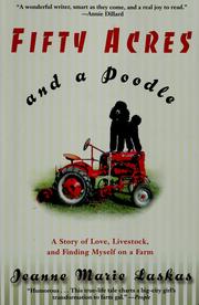 Cover of: Fifty Acres and a Poodle by Jeanne Marie Laskas