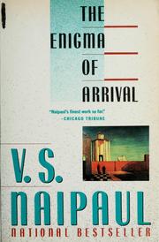 Cover of: The enigma of arrival by V. S. Naipaul