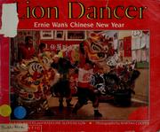 Cover of: Lion dancer: Ernie Wan's Chinese New Year