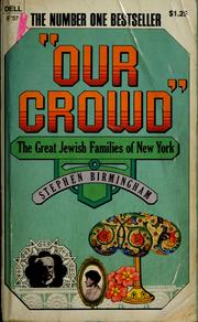 Cover of: "Our crowd": the great Jewish families of New York
