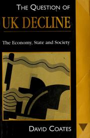 Cover of: The Question of Uk Decline by Coates, David.