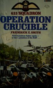 Cover of: 633 Squadron, Operation Crucible | Frederick E. Smith