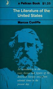 Cover of: The literature of the United States. by Marcus Cunliffe