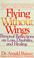 Cover of: Flying without wings