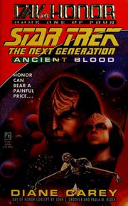 Cover of: Ancient Blood: Day of Honor, Book One: Star Trek: The Next Generation