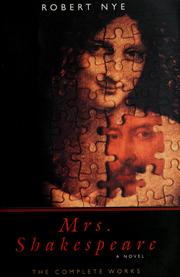 Cover of: Mrs. Shakespeare: the complete works : a novel