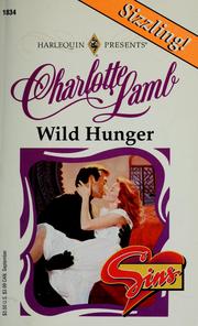Cover of: Wild Hunger  (Top Author/Sins) by Charlotte Lamb