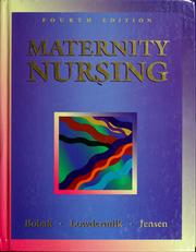 Cover of: Maternity nursing by [edited by] Irene M. Bobak, Deitra Leonard Lowdermilk, Maragaret Duncan Jensen ; associate editor, Shannon E. Perry.