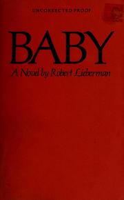Cover of: Baby by Robert Lieberman