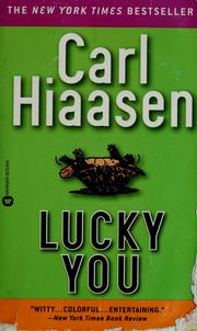 Cover of: Lucky you by Carl Hiaasen