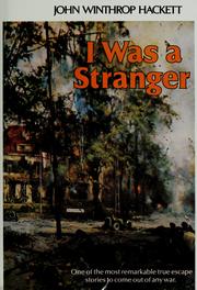 Cover of: I was a stranger by Sir John Winthrop Hackett