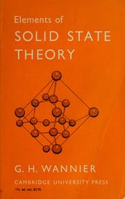 Cover of: Elements of solid state theory by Gregory H. Wannier