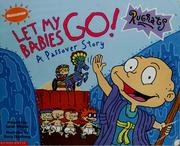 Cover of: Let My Babies Go! A Passover Story (Rugrats)