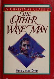 Cover of: The other wise man by Henry van Dyke