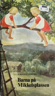 Cover of: Barna på Mikkelsplassen : eller, Berte fra barnetimen