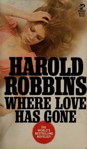 Cover of: Where Love Has Gone by Harold Robbins