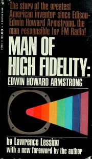 Cover of: Man of high fidelity: Edwin Howard Armstrong, a biography
