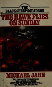 Cover of: Black Sheep Squadron: The hawk flies on Sunday