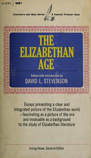 Cover of: The Elizabethan age by David Lloyd Stevenson