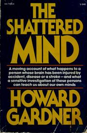 Cover of: The shattered mind: the person after brain damage