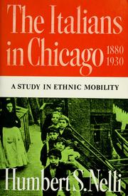 Cover of: Italians in Chicago, 1880-1930 by Humbert S. Nelli