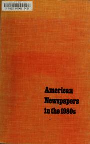 Cover of: American newspapers in the 1980s by Ernest C. Hynds