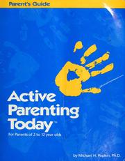 Cover of: Active parenting today by Michael Popkin