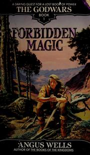 Cover of: Forbidden Magic (The Godwars, Book 1) by Angus Wells