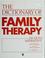 Cover of: A dictionary of family therapy