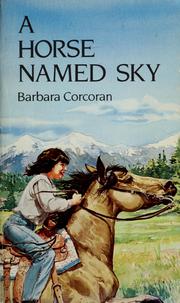 Cover of: A horse named Sky by Barbara Corcoran