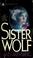 Cover of: Sister wolf