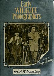 Cover of: Early wildlife photographers by C. A. W. Guggisberg
