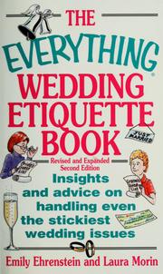 Cover of: The everything wedding etiquette book by Emily Ehrenstein