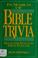 Cover of: In pursuit of Bible trivia