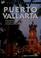 Cover of: Moon Handbooks: Puerto Vallarta