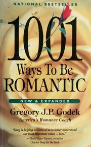 Cover of: 1001 Ways to Be Romantic by Gregory J. P. Godek