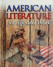 Cover of: American Literature for Life and Work by Elaine Bowe Johnson, Christine Bideganeta LaRocco