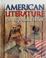 Cover of: American Literature for Life and Work