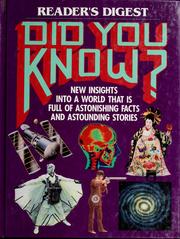 Cover of: Did you know?: new insights into a world that is full of astonishing stories and astounding facts.