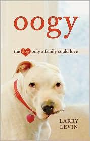 Oogy by Larry Levin