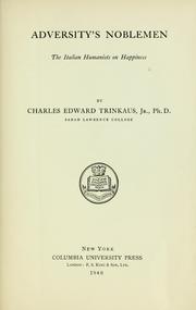 Cover of: Adversity's noblemen by Charles Edward Trinkaus