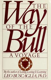 Cover of: The way of the bull: [a voyage]