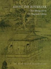 Cover of: Along the riverbank: Chinese painting from the C.C. Wang family collection