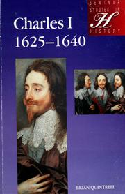 Cover of: Charles I, 1625-1640 by Brian Quintrell