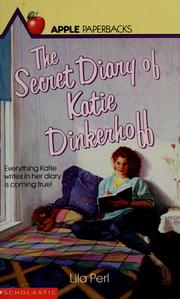 Cover of: The secret diary of Katie Dinkerhoff