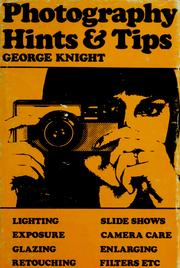Cover of: Photography hints and tips by George Knight