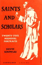 Cover of: Saints and scholars by Knowles, David