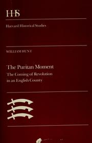 Cover of: The Puritan moment by William Hunt