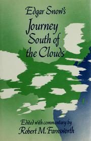 Cover of: Edgar Snow's journey south of the clouds by Edgar Snow